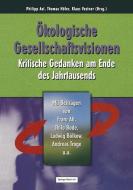 Ökologische Gesellschaftsvisionen edito da Birkhäuser Basel