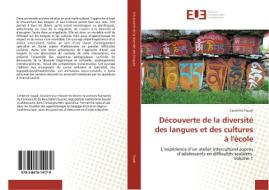 Découverte de la diversité des langues et des cultures à l'école di Cendrine Touali edito da Editions universitaires europeennes EUE