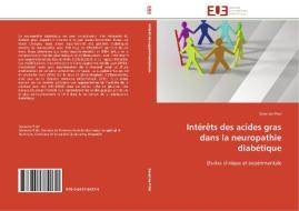 Intérêts des acides gras dans la neuropathie diabétique di Séverine Pitel edito da Editions universitaires europeennes EUE