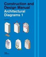 Architectural Diagrams 1: Construction And Design Manual di Pyo Miyoung edito da Dom Publishers