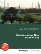 Banksmeadow, New South Wales di Jesse Russell, Ronald Cohn edito da Book On Demand Ltd.