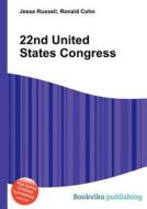 22nd United States Congress edito da Book On Demand Ltd.