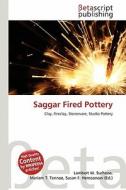 Saggar Fired Pottery edito da Betascript Publishing