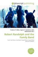 Robert Randolph And The Family Band edito da Betascript Publishing