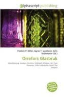 Orrefors Glasbruk edito da Betascript Publishing