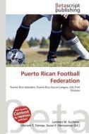 Puerto Rican Football Federation edito da Betascript Publishing