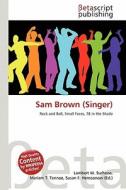 Sam Brown (Singer) edito da Betascript Publishing