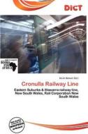 Cronulla Railway Line edito da Dict