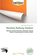 Nawton Railway Station edito da Betascript Publishing