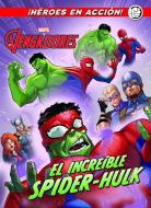 Los Vengadores : el increíble Spider-Hulk di Marvel edito da Libros Disney