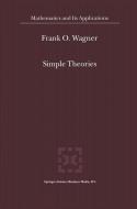 Simple Theories di Frank O. Wagner edito da Springer Netherlands