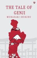 The Tale Of Genji di Murasaki Shikibu edito da Double9 Books Llp