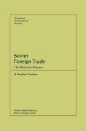 Soviet Foreign Trade di S. H. Gardner edito da Springer Netherlands