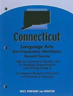 Connecticut Language Arts Test Preparation Workbook, Second Course edito da Holt McDougal