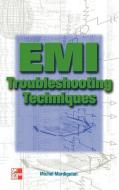 EMI Troubleshooting Techniques di Michel Mardiguian edito da IRWIN