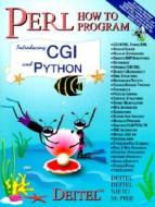 Perl How To Program di Paul J. Deitel, Harvey M. Deitel, T.R. Nieto, David McPhie edito da Pearson Education (us)