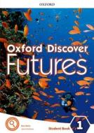 Oxford Discover Futures: Level 1: Student Book di Ben Wetz edito da OUP Oxford