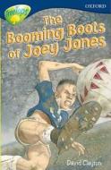 Oxford Reading Tree: Level 14: Treetops: More Stories A: The Booming Boots Of Joey Jones di Malachy Doyle, Susan Gates, Nick Warburton, Margaret McAllister, David Clayton edito da Oxford University Press