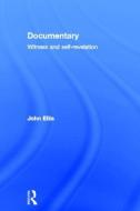 Documentary di John Ellis edito da Taylor & Francis Ltd