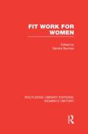 Fit Work For Women edito da Taylor & Francis Ltd
