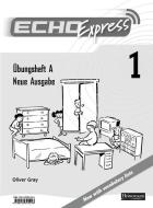 Echo Express 1 Workbook A 8pk New Edition di Oliver Gray edito da Pearson Education Limited