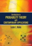Introduction to Probability Theory with Contemporary Applications di Lester L. Helms edito da DOVER PUBN INC