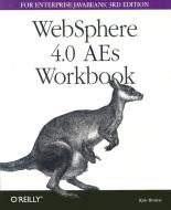 Websphere 4.0 AES Workbook for Enterprise Java Beans di Kyle Brown edito da OREILLY MEDIA