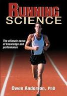 Running Science di Owen Anderson edito da Human Kinetics