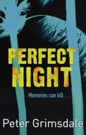 Perfect Night di Peter Grimsdale edito da Orion Publishing Co