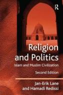 Religion and Politics di Jan-Erik Lane, Hamadi Redissi edito da Taylor & Francis Ltd