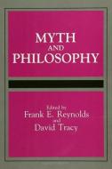 Myth and Philosophy edito da STATE UNIV OF NEW YORK PR
