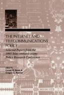 The Internet and Telecommunications Policy di Gerald W. Brock, Gregory L. Rosston edito da Taylor & Francis Inc
