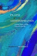 Plato And Aristophanes di Marina Marren edito da Northwestern University Press