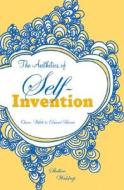 Aesthetics of Self-Invention di Shelton Waldrep edito da University of Minnesota Press