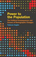 Power to the Population di Tadeusz Kugler edito da University of Georgia Press