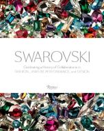 Swarovski di Nadja Swarovski edito da Rizzoli Universe Int. Pub