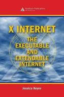 X Internet di Jessica Keyes edito da Taylor & Francis Ltd