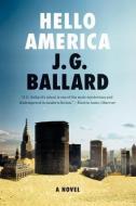 Hello America di J. G. Ballard edito da LIVERIGHT PUB CORP