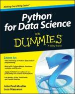 Mueller, J: Python for Data Science For Dummies di John Paul Mueller, Luca Massaron edito da Wiley John + Sons