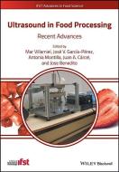 Ultrasound in Food Processing di Mar Villamiel edito da Wiley-Blackwell