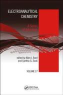 Electroanalytical Chemistry di Allen J. Bard, Cynthia G. Zoski edito da Taylor & Francis Ltd