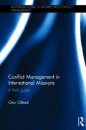 Conflict Management in International Missions di Olav Ofstad edito da Routledge