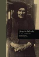 Hungarian Folktales: The Art of Zsuzsanna Palk- di Zsuzanna Palkao edito da ROUTLEDGE
