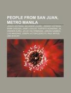 People From San Juan, Metro Manila: Pres di Books Llc edito da Books LLC, Wiki Series