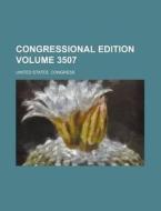 Congressional Edition Volume 3507 di United States Congress edito da Rarebooksclub.com