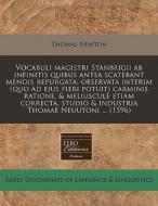 Vocabuli Magistri Stanbrigii Ab Infiniti di Thomas Newton edito da Proquest, Eebo Editions