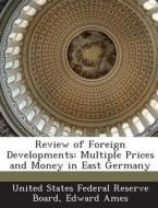 Review Of Foreign Developments di Edward Ames edito da Bibliogov