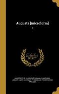 Augusta [microform]; 1 edito da WENTWORTH PR