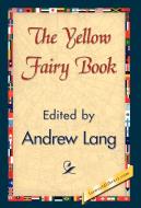 The Yellow Fairy Book di Andrew Lang edito da 1st World Library - Literary Society