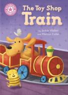 Reading Champion: The Toy Shop Train di Jackie Walter edito da Hachette Children's Group